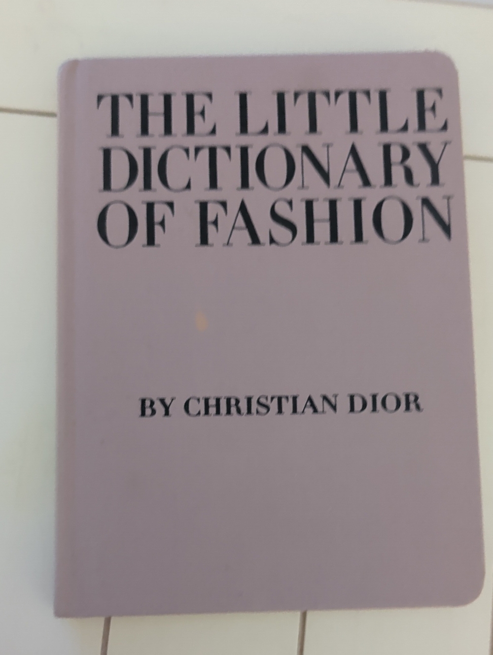 Dior "The Little Dictionary Of Fashion"